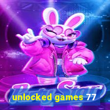 unlocked games 77